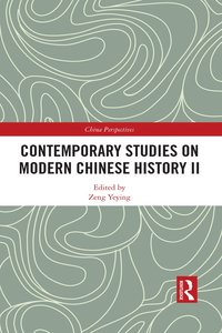 bokomslag Contemporary Studies on Modern Chinese History II