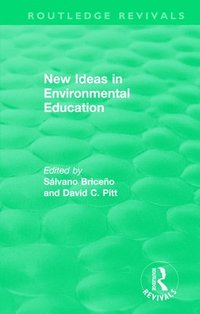 bokomslag New Ideas in Environmental Education