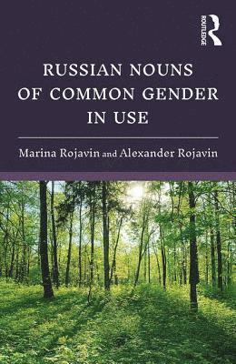Russian Nouns of Common Gender in Use 1
