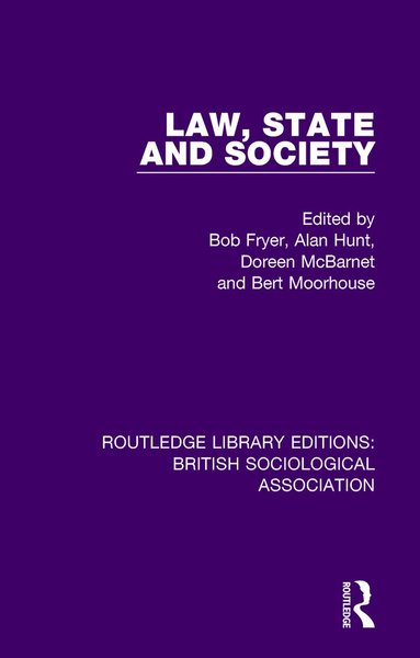 Bob Fryer, Alan J. Hunt, Doreen McBarnet, Bert Moorhouse - Law, State and Society, Häftad