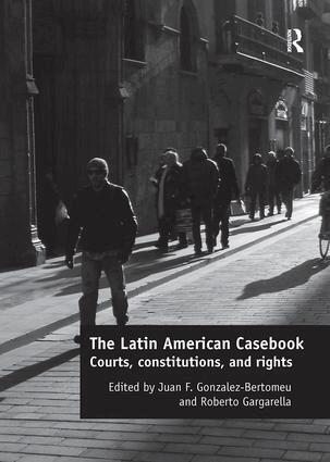 Juan F. Gonzalez-Bertomeu, Roberto Gargarella - Latin American Casebook, Häftad