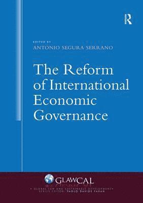 bokomslag The Reform of International Economic Governance