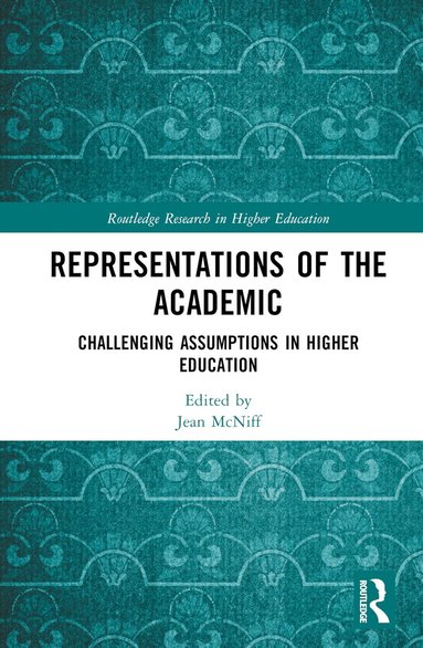 Jean McNiff - Representations of the Academic, Inbunden