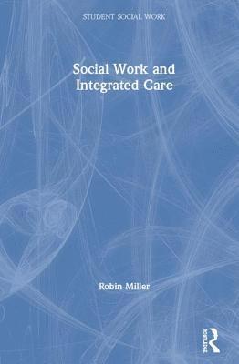 Social Work and Integrated Care 1