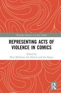 bokomslag Representing Acts of Violence in Comics