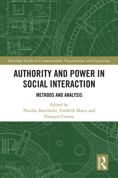 bokomslag Authority and Power in Social Interaction