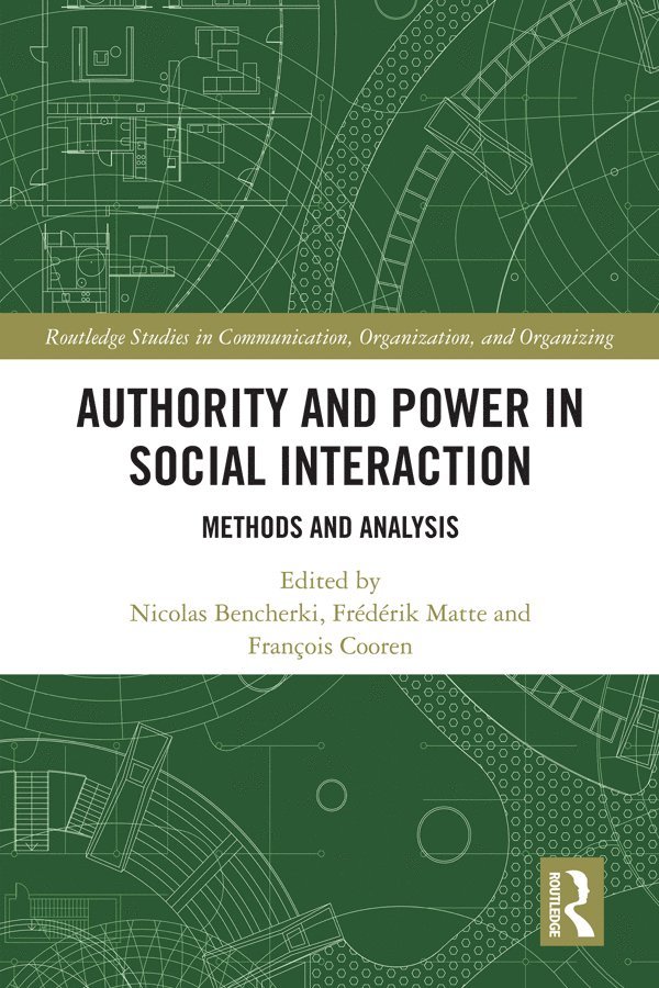 Authority and Power in Social Interaction 1