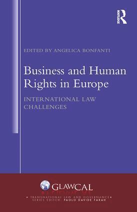 Angelica Bonfanti - Business and Human Rights in Europe, Inbunden