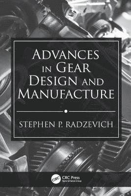 Advances in Gear Design and Manufacture 1