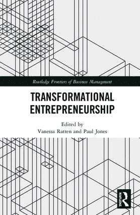 Vanessa Ratten, Paul Jones, Australia) Ratten, Vanessa (La Trobe University, U.K.) Jones, Paul (Coventry University - Transformational Entrepreneurship, Inbunden