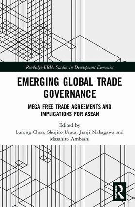 Lurong Chen, Shujiro Urata, Junji Nakagawa, Masahito Ambashi - Emerging Global Trade Governance, Inbunden