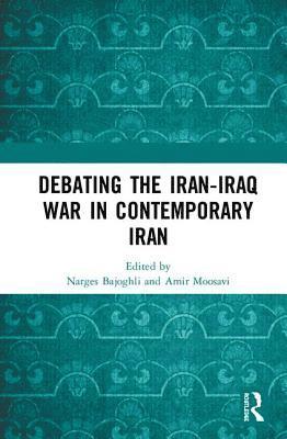 Debating the Iran-Iraq War in Contemporary Iran 1