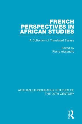 bokomslag French Perspectives in African Studies
