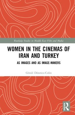 Women in the Cinemas of Iran and Turkey 1