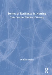 bokomslag Stories of Resilience in Nursing