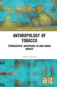 bokomslag Anthropology of Tobacco