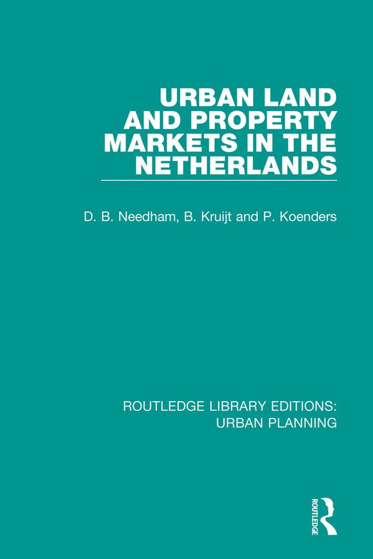 Urban Land and Property Markets in The Netherlands 1