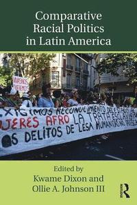 bokomslag Comparative Racial Politics in Latin America