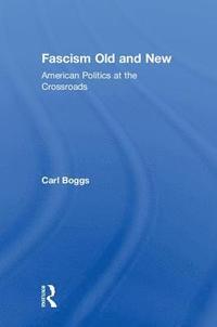 bokomslag Fascism Old and New