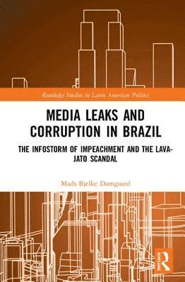 bokomslag Media Leaks and Corruption in Brazil