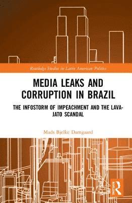 Media Leaks and Corruption in Brazil 1