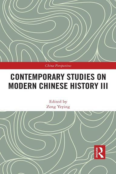 bokomslag Contemporary Studies on Modern Chinese History III