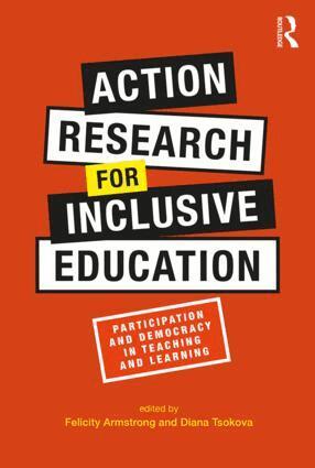 Felicity Armstrong, Diana Tsokova - Action Research for Inclusive Education, Häftad