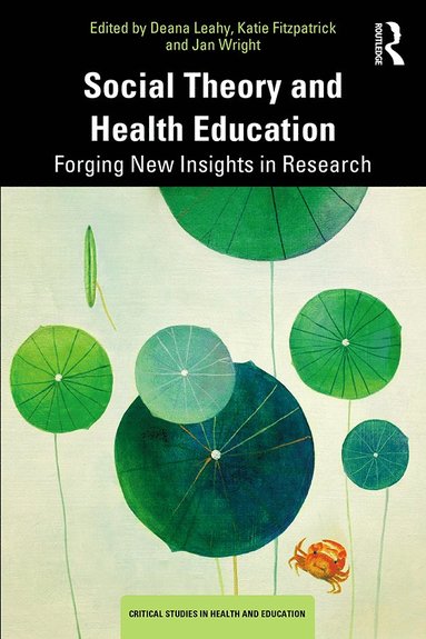 bokomslag Social Theory and Health Education