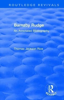 Thomas Jackson Rice - Routledge Revivals: Barnaby Rudge (1987 ), Inbunden