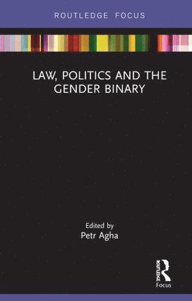 bokomslag Law, Politics and the Gender Binary