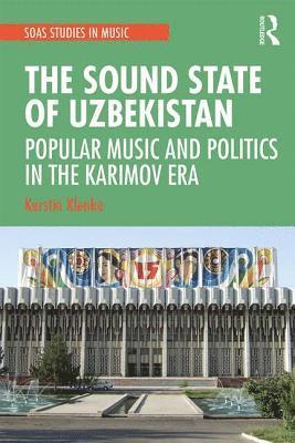 Kerstin Klenke - Sound State of Uzbekistan, Inbunden