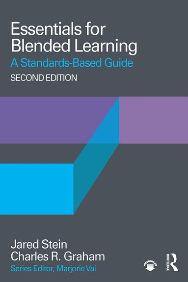 Jared Stein, Charles R. Graham - Essentials for Blended Learning, 2nd Edition, Häftad