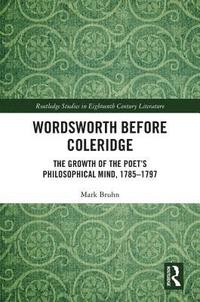 bokomslag Wordsworth Before Coleridge