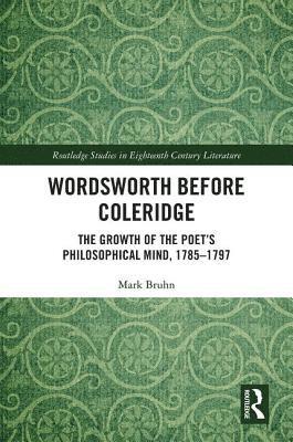 Wordsworth Before Coleridge 1