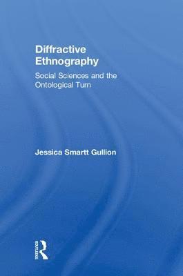 Diffractive Ethnography