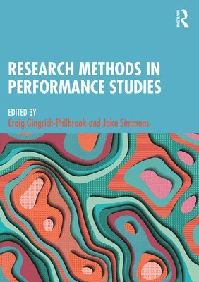 Research Methods in Performance Studies 1