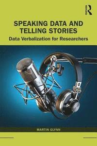 bokomslag Speaking Data and Telling Stories