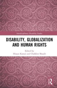 bokomslag Disability, Globalization and Human Rights
