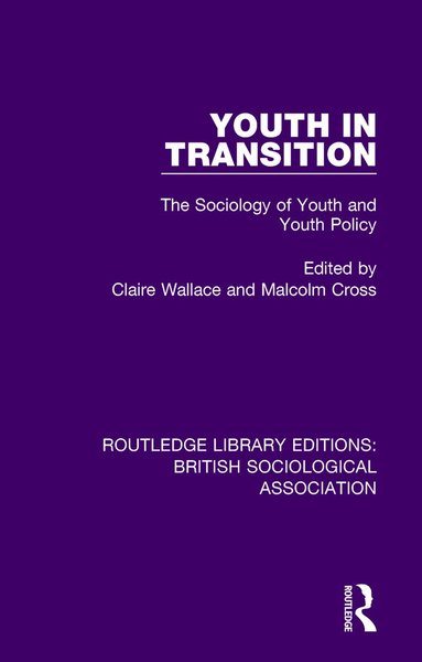Claire Wallace, Malcolm Cross - Youth in Transition, Häftad