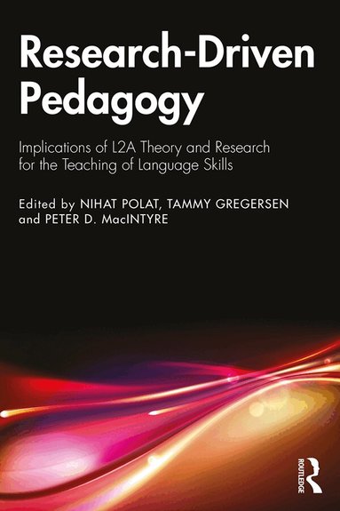 Nihat Polat, Tammy Gregersen, Peter D. MacIntyre - Research-Driven Pedagogy, Häftad