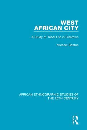 Michael Banton - West African City, Inbunden