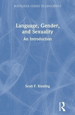 Language, Gender, and Sexuality 1