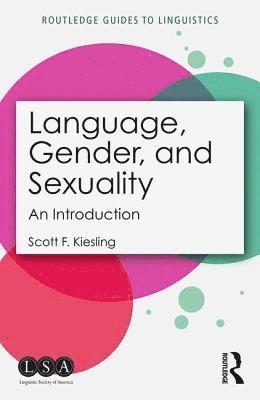 Kiesling, S: Language, Gender, and Sexuality