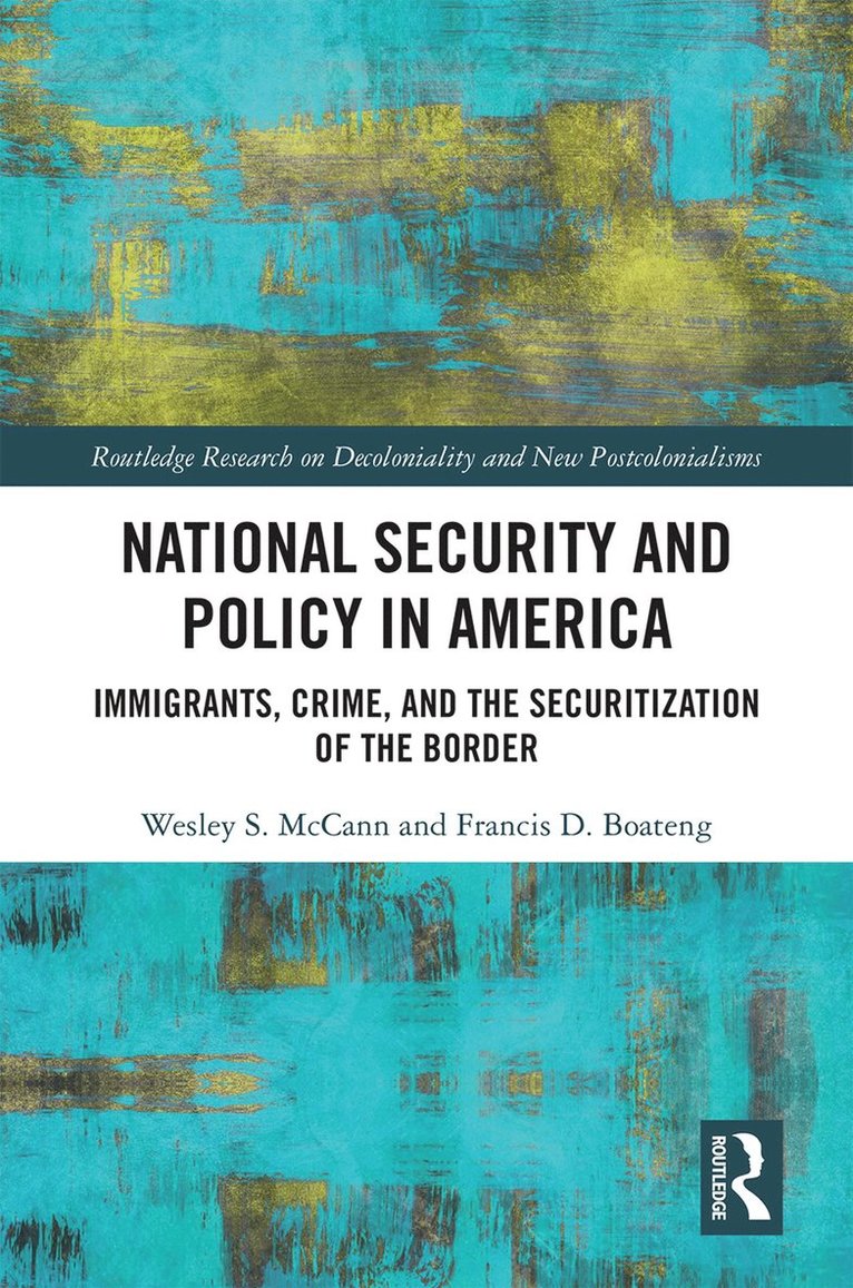 Wesley McCann, Francis Boateng - National Security and Policy in America, Inbunden