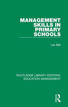 Les Bell - Management Skills in Primary Schools, Inbunden