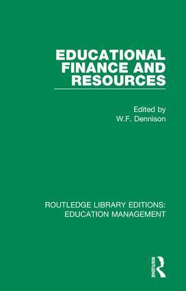 W. F. Dennison - Educational Finance and Resources, Inbunden