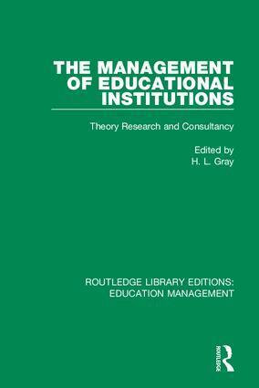 H. L. Gray - Management of Educational Institutions, Inbunden