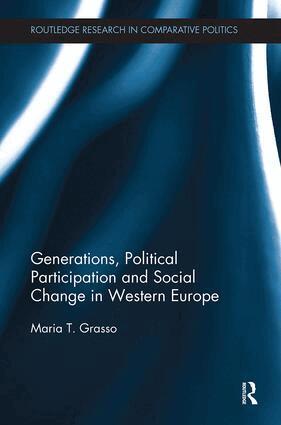 Maria Grasso - Generations, Political Participation and Social Change in Western Europe, Häftad