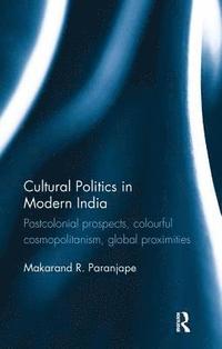 bokomslag Cultural Politics in Modern India