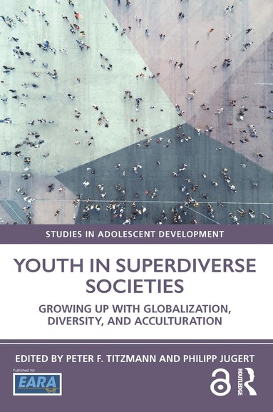 Peter F. Titzmann, Philipp Jugert - Youth in Superdiverse Societies, Häftad